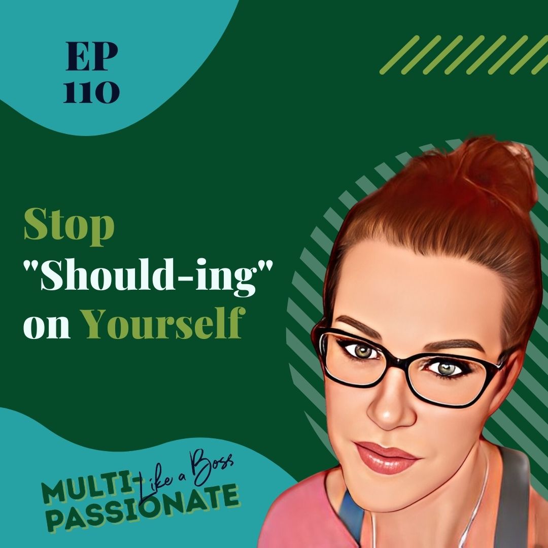 Red headed woman in glasses on green background, next to the title: Stop "Should-ing" on Yourself