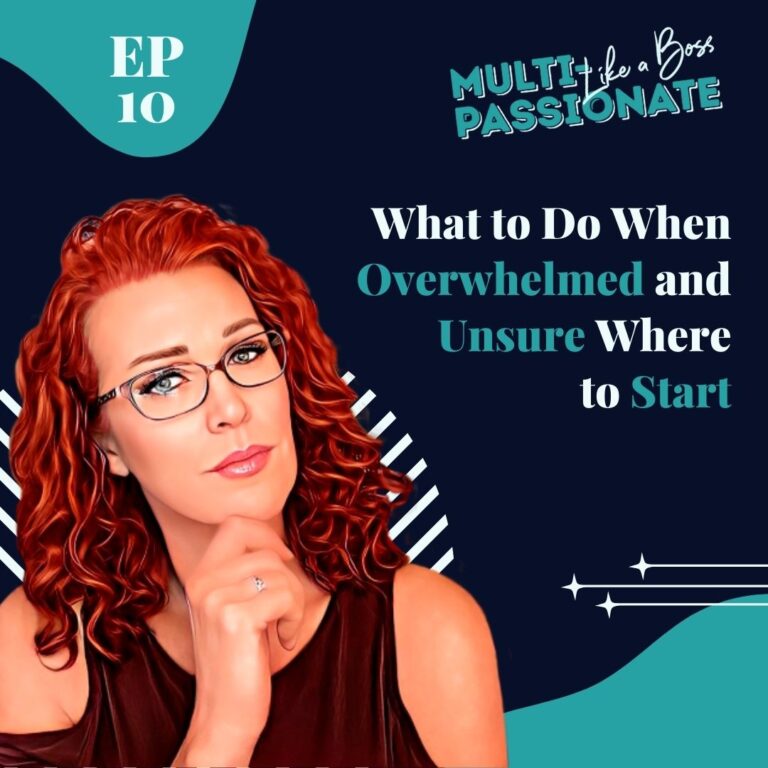 Red headed woman with glasses looking perplexed next to the title: What to do when overwhelmed and unsure where to start