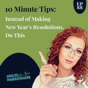 Red head with curly hair and glasses on a green background pointing to the title: Instead of Making New Year's Resolutions, Do This